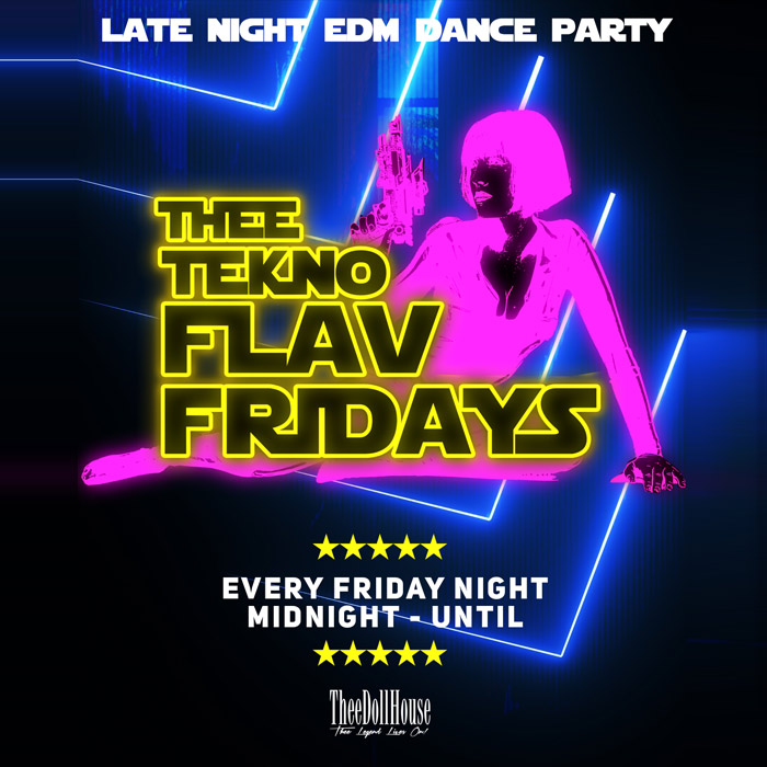 Thee DollHouse TeknoFlav Late Night EDM Party